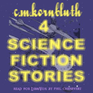 4 SF stories by C. M. Kornbluth - C. M. Kornbluth Audiobooks - Free Audio Books | Knigi-Audio.com/en/