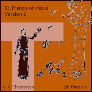 St. Francis of Assisi (Version 2) - G. K. Chesterton Audiobooks - Free Audio Books | Knigi-Audio.com/en/