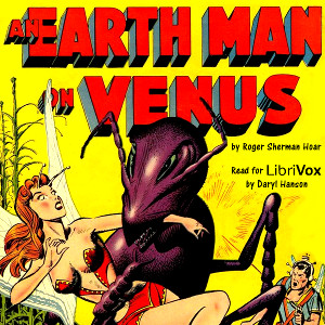 An Earthman On Venus (Version 2) - Ralph Milne Farley Audiobooks - Free Audio Books | Knigi-Audio.com/en/