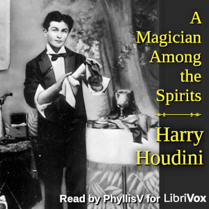 A Magician Among the Spirits - Harry Houdini Audiobooks - Free Audio Books | Knigi-Audio.com/en/
