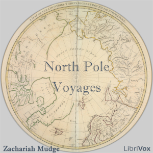 North-Pole Voyages - Zachariah Atwell  Mudge Audiobooks - Free Audio Books | Knigi-Audio.com/en/