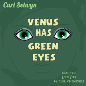 Venus Has Green Eyes - Carl Selwyn Audiobooks - Free Audio Books | Knigi-Audio.com/en/