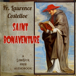 Saint Bonaventure - Fr. Laurence Costelloe Audiobooks - Free Audio Books | Knigi-Audio.com/en/