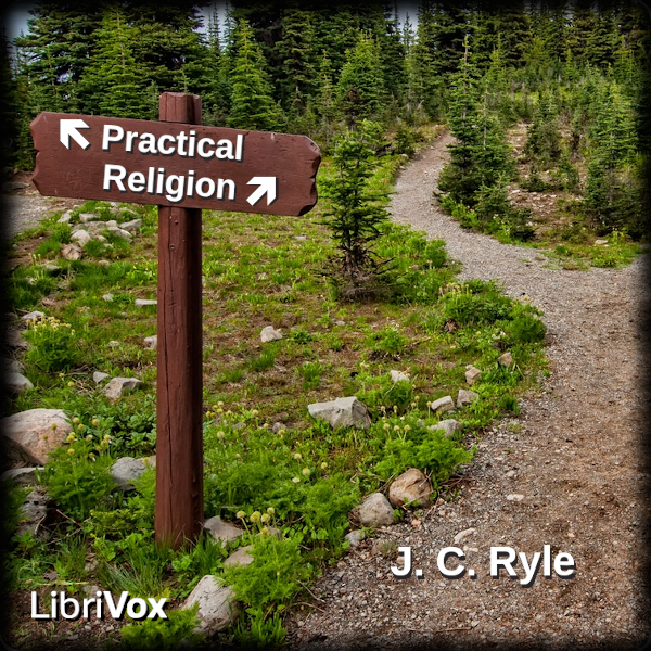 Practical Religion - J. C. Ryle Audiobooks - Free Audio Books | Knigi-Audio.com/en/