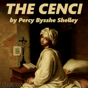 The Cenci - Percy Bysshe Shelley Audiobooks - Free Audio Books | Knigi-Audio.com/en/