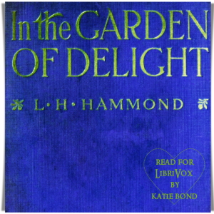 In the Garden of Delight - Lily Hammond Audiobooks - Free Audio Books | Knigi-Audio.com/en/