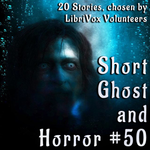 Short Ghost and Horror Collection 050 - Various Audiobooks - Free Audio Books | Knigi-Audio.com/en/