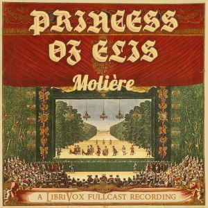 Princess of Elis - Molière Audiobooks - Free Audio Books | Knigi-Audio.com/en/