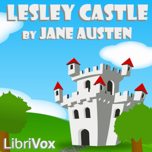 Lesley Castle (Dramatic Reading) - Jane Austen Audiobooks - Free Audio Books | Knigi-Audio.com/en/