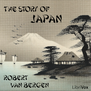 The Story of Japan - Robert van Bergen Audiobooks - Free Audio Books | Knigi-Audio.com/en/