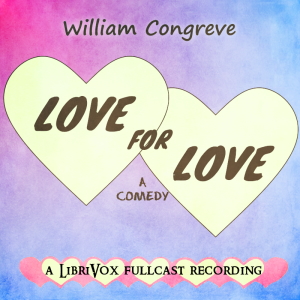 Love for Love - William CONGREVE Audiobooks - Free Audio Books | Knigi-Audio.com/en/