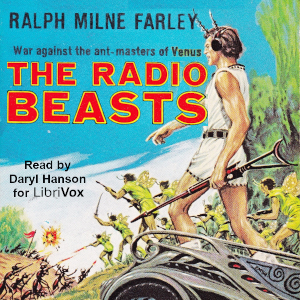 The Radio Beasts - Ralph Milne Farley Audiobooks - Free Audio Books | Knigi-Audio.com/en/