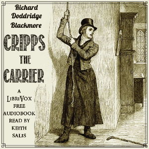 Cripps the Carrier - Richard Doddridge Blackmore Audiobooks - Free Audio Books | Knigi-Audio.com/en/