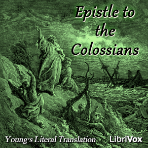 Bible (YLT) NT 12: Epistle to the Colossians - Young's Literal Translation Audiobooks - Free Audio Books | Knigi-Audio.com/en/