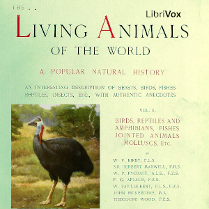 The Living Animals of the World, Volume 2 - Various Audiobooks - Free Audio Books | Knigi-Audio.com/en/