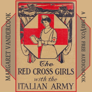 The Red Cross Girls with the Italian Army - Margaret Vandercook Audiobooks - Free Audio Books | Knigi-Audio.com/en/