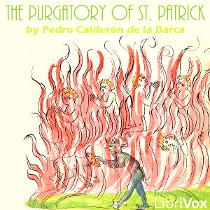 The Purgatory of St. Patrick - Pedro Calderón de la Barca Audiobooks - Free Audio Books | Knigi-Audio.com/en/