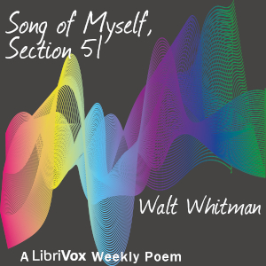 Song of Myself, section 51 - Walt Whitman Audiobooks - Free Audio Books | Knigi-Audio.com/en/
