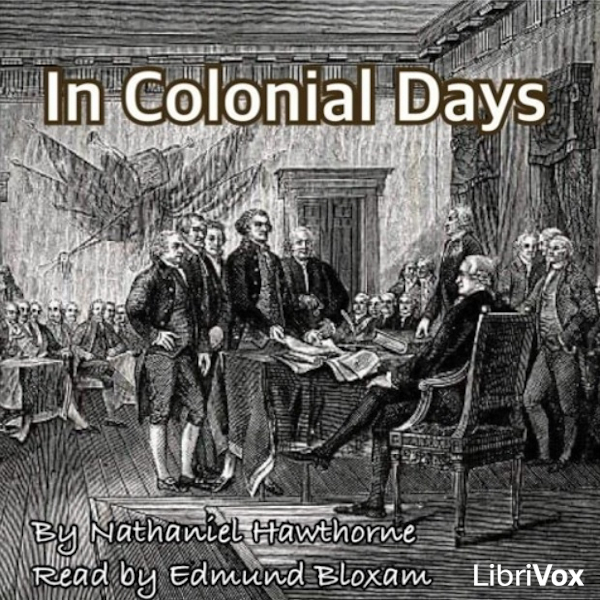 In Colonial Days - Nathaniel Hawthorne Audiobooks - Free Audio Books | Knigi-Audio.com/en/