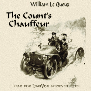 The Count's Chauffeur - William Le Queux Audiobooks - Free Audio Books | Knigi-Audio.com/en/