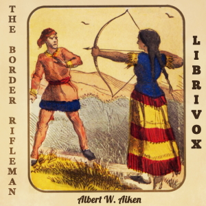 The Border Riflemen - Albert W. Aiken Audiobooks - Free Audio Books | Knigi-Audio.com/en/