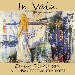 In Vain - Emily Dickinson Audiobooks - Free Audio Books | Knigi-Audio.com/en/