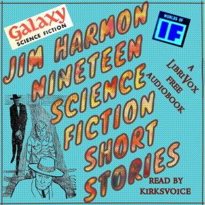 Nineteen Science Fiction Short Stories - James Harmon Audiobooks - Free Audio Books | Knigi-Audio.com/en/