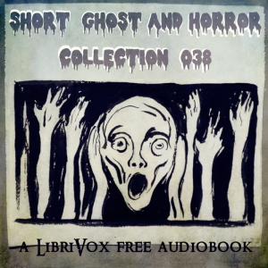Short Ghost and Horror Collection 038 - Various Audiobooks - Free Audio Books | Knigi-Audio.com/en/
