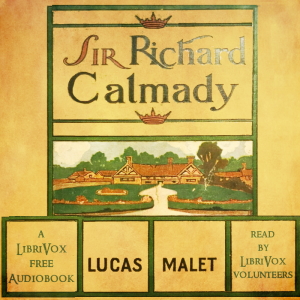 The History Of Sir Richard Calmady - Lucas Malet Audiobooks - Free Audio Books | Knigi-Audio.com/en/