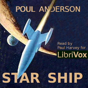 Star Ship - Poul William Anderson Audiobooks - Free Audio Books | Knigi-Audio.com/en/