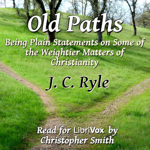 Old Paths - J. C. Ryle Audiobooks - Free Audio Books | Knigi-Audio.com/en/
