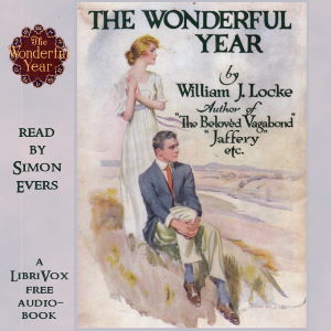 The Wonderful Year - William John Locke Audiobooks - Free Audio Books | Knigi-Audio.com/en/