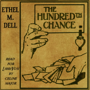 The Hundredth Chance - Ethel M. Dell Audiobooks - Free Audio Books | Knigi-Audio.com/en/