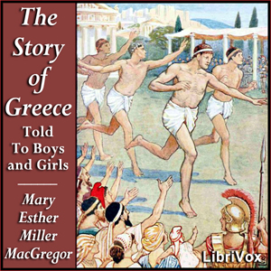 The Story of Greece: Told to Boys and Girls - Mary Esther Miller MacGregor Audiobooks - Free Audio Books | Knigi-Audio.com/en/