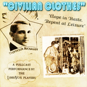 Civilian Clothes - Thompson Buchanan Audiobooks - Free Audio Books | Knigi-Audio.com/en/