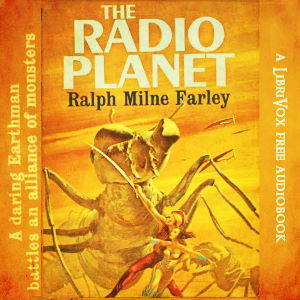 The Radio Planet - Ralph Milne Farley Audiobooks - Free Audio Books | Knigi-Audio.com/en/