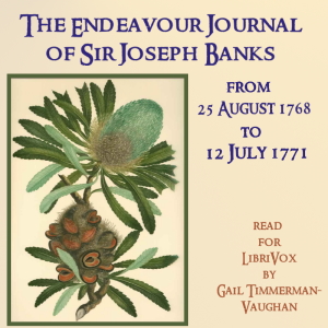 The Endeavour Journal of Sir Joseph Banks from 25 August 1768-12 July 1771 - Joseph Banks Audiobooks - Free Audio Books | Knigi-Audio.com/en/