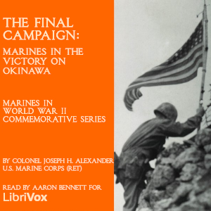 The Final Campaign: Marines in the Victory on Okinawa - Joseph H. Alexander Audiobooks - Free Audio Books | Knigi-Audio.com/en/