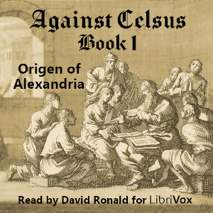 Against Celsus Book 1 - Origen of Alexandria Audiobooks - Free Audio Books | Knigi-Audio.com/en/