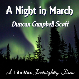 A Night in March - Duncan Campbell Scott Audiobooks - Free Audio Books | Knigi-Audio.com/en/