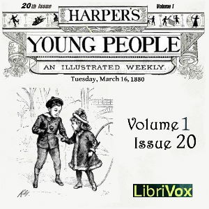 Harper's Young People, Vol. 01, Issue 20, March 16, 1880 - Various Audiobooks - Free Audio Books | Knigi-Audio.com/en/