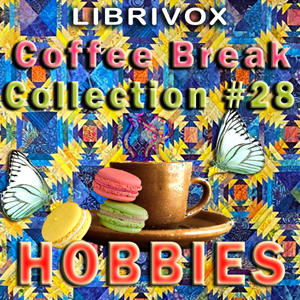 Coffee Break Collection 028 - Hobbies - Various Audiobooks - Free Audio Books | Knigi-Audio.com/en/