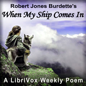 When My Ship Comes In - Robert Jones Burdette Audiobooks - Free Audio Books | Knigi-Audio.com/en/