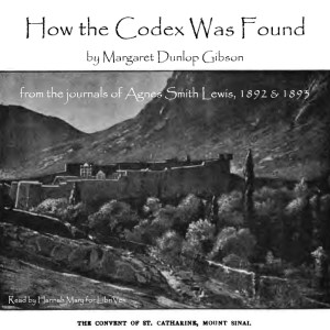 How the Codex Was Found - Agnes Smith Lewis Audiobooks - Free Audio Books | Knigi-Audio.com/en/