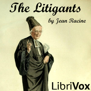 The Litigants - Jean Racine Audiobooks - Free Audio Books | Knigi-Audio.com/en/