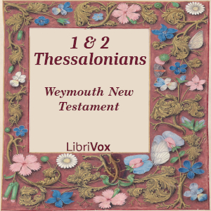 Bible (WNT) NT 13-14: 1 & 2 Thessalonians - Weymouth New Testament Audiobooks - Free Audio Books | Knigi-Audio.com/en/