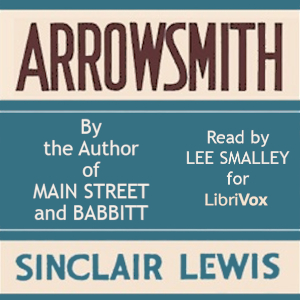 Arrowsmith - Sinclair Lewis Audiobooks - Free Audio Books | Knigi-Audio.com/en/