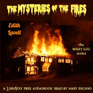 The Mystery of the Fires (version 2) - Edith LAVELL Audiobooks - Free Audio Books | Knigi-Audio.com/en/