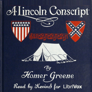 A Lincoln Conscript - Homer Greene Audiobooks - Free Audio Books | Knigi-Audio.com/en/
