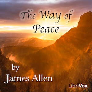 The Way of Peace (version 3) - James Allen Audiobooks - Free Audio Books | Knigi-Audio.com/en/